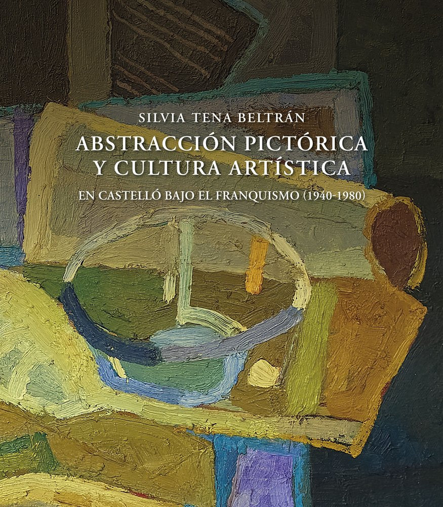 ABSTRACCION PICTORICA Y CULTURA ARTISTICA, de TENA | portada del libro