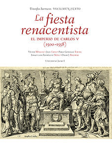 La fiesta renacentista. El imperio de Carlos V (1500-1558), de Mínguez, Víctor | portada del libro