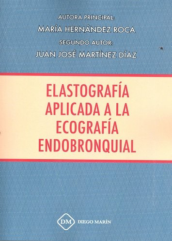 ELASTOGRAFIA APLICADA A LA ECOGRAFIA ENDOBRONQUIAL, de HERNANDEZ ROCA | portada del libro