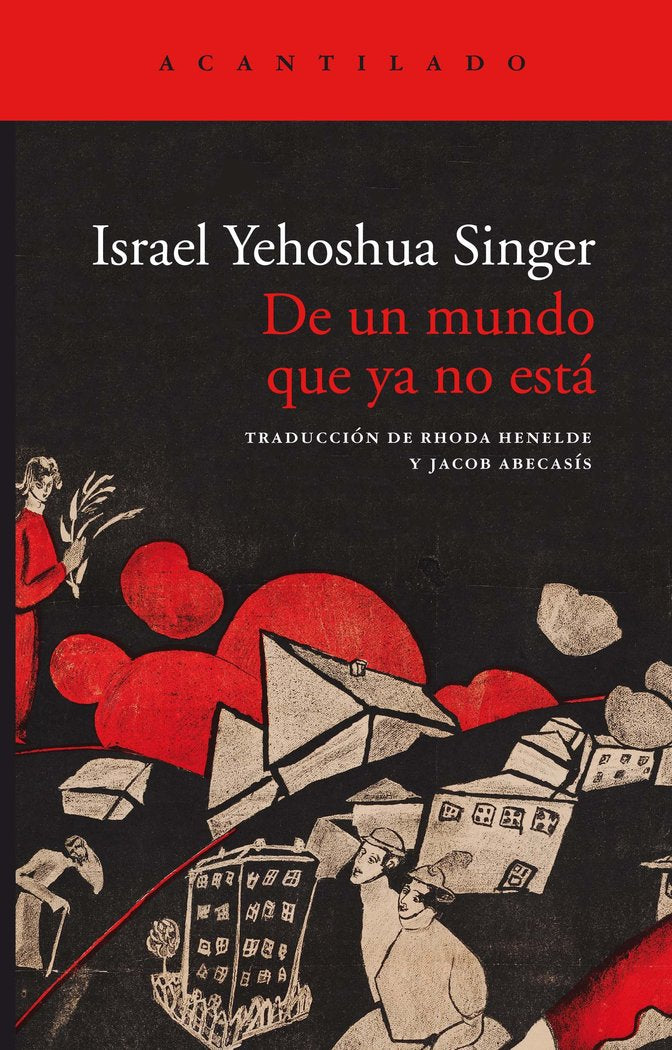 De un mundo que ya no está, de Singer, Israel Yehoshua | portada del libro
