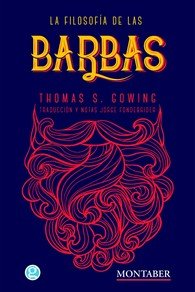 La filosofía de las barbas, de S. Gowing, Thomas | portada del libro