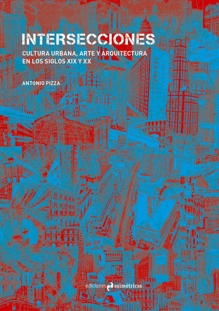 INTERSECCIONES, de PIZZA DE NANO, ANTONIO | portada del libro