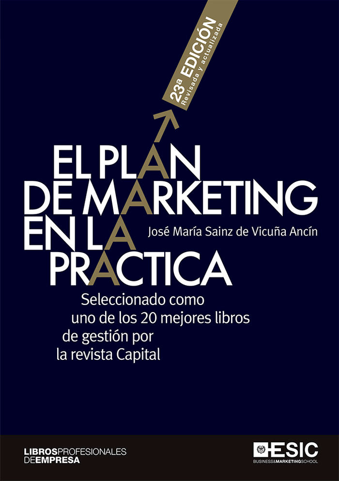 El plan de marketing en la práctica, de Sainz de Vicuña Ancín, José María | portada del libro