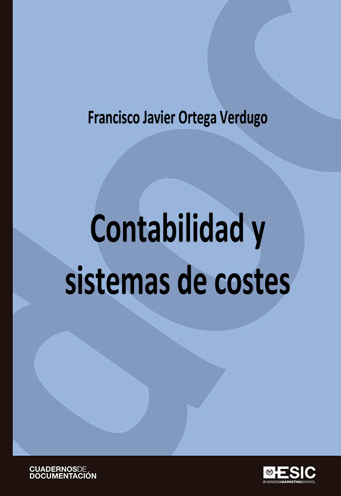 Contabilidad y sistemas de costes, de Ortega Verdugo, Francisco Javier | portada del libro