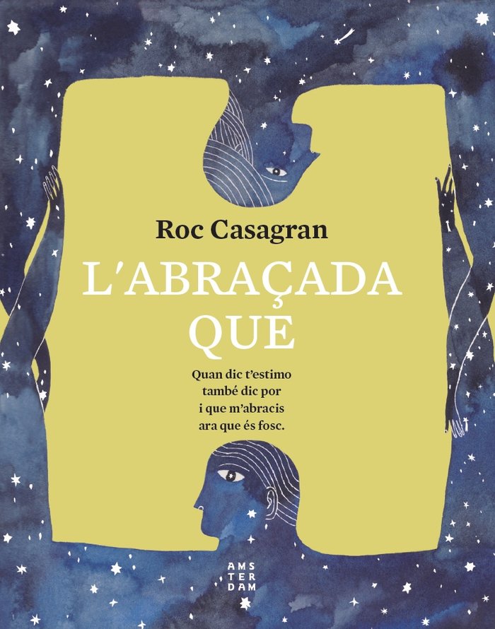 L'ABRAÇADA QUE, de CASAGRAN I CASAÑAS, ROC | portada del libro