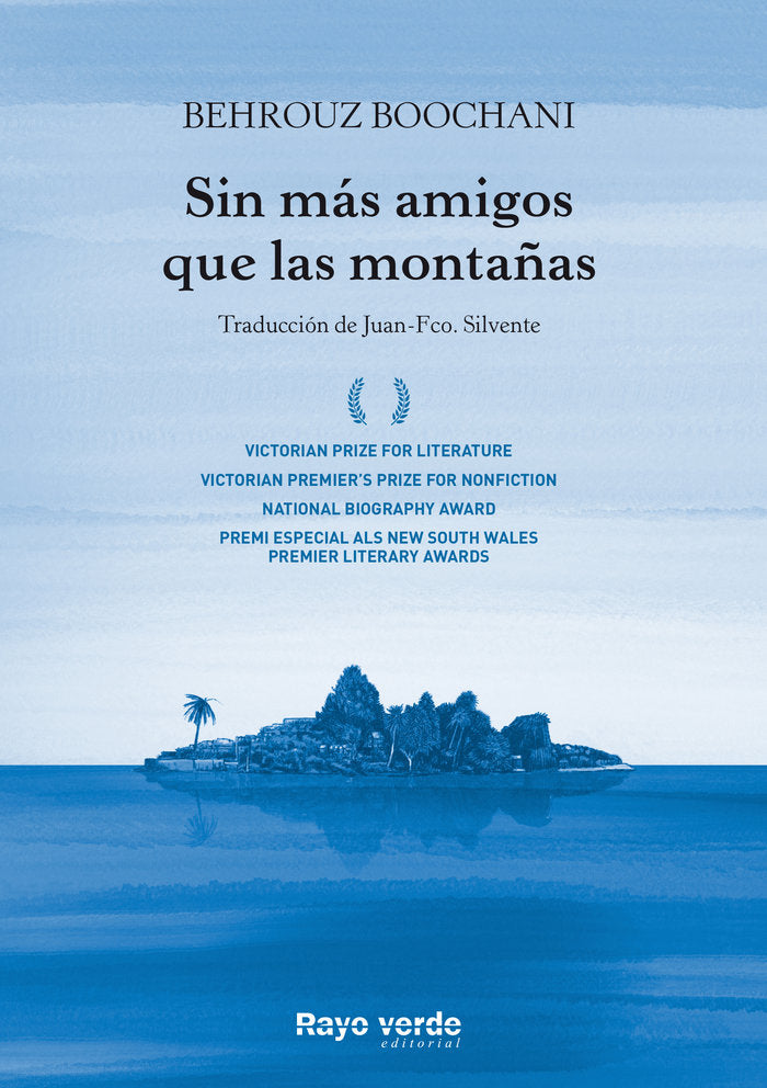 Sin más amigos que las montañas, de Boochani, Behrouz | portada del libro