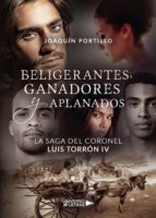 La saga del coronel Luis Torrón IV, de JOAQUIN PORTILLO | portada del libro