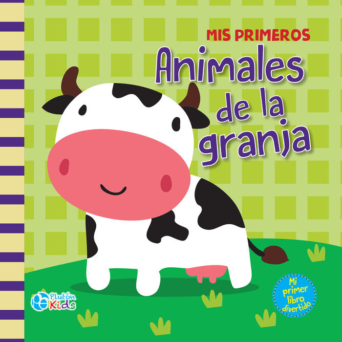 MIS PRIMEROS ANIMALES DE GRANJA, de Autores, Varios | portada del libro