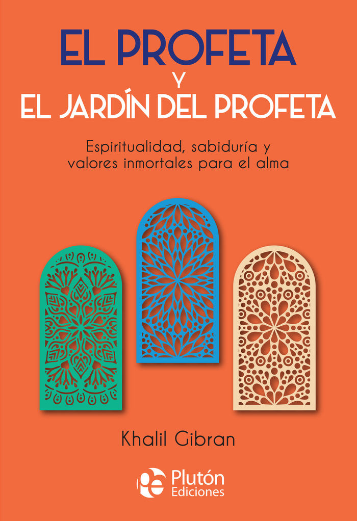 EL PROFETA Y EL JARDIN DEL PROFETA, de Gibran, Khalil | portada del libro