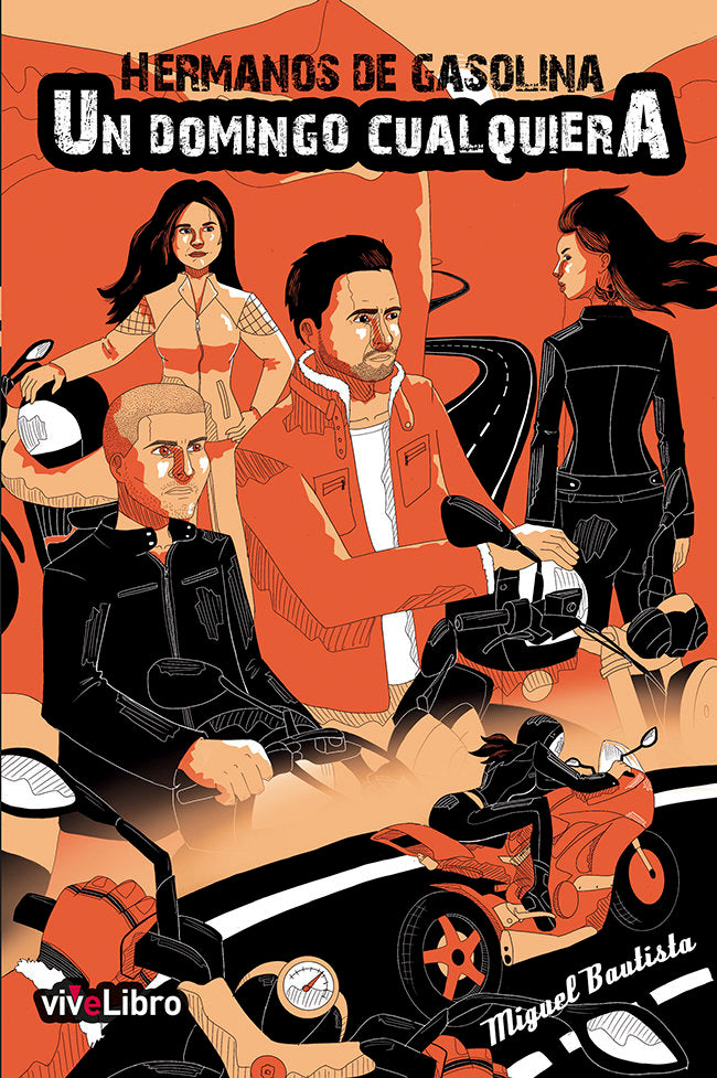 Hermanos de gasolina: Un domingo cualquiera, de Bautista, Miguel | portada del libro