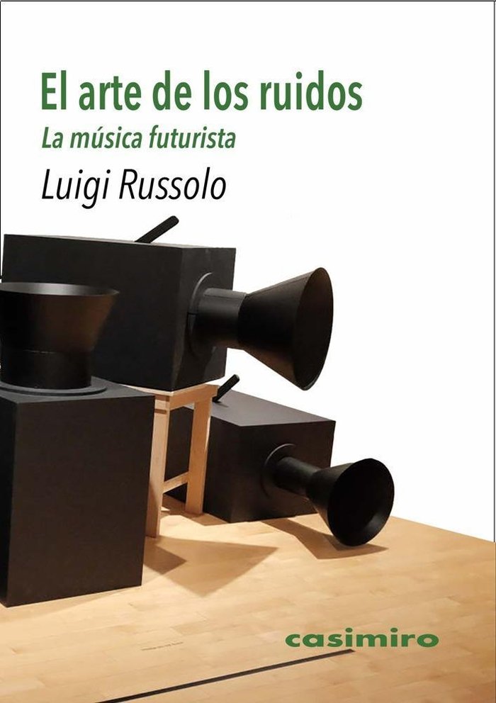 El arte de los ruidos, de Rusolo, Luigi | portada del libro