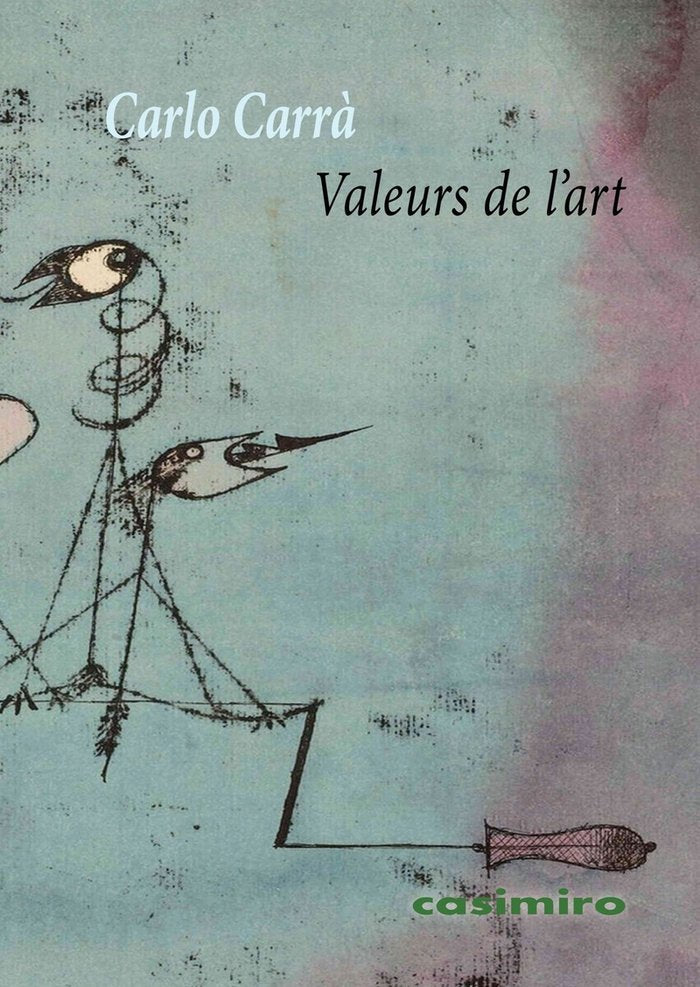 VALEURS DE L'ART, de CARRA, CARLO | portada del libro
