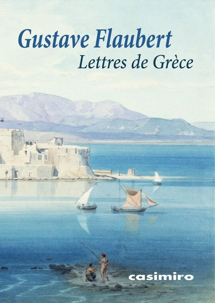 LETTRES DE GRECE, de FLAUBERT, GUSTAVE | portada del libro