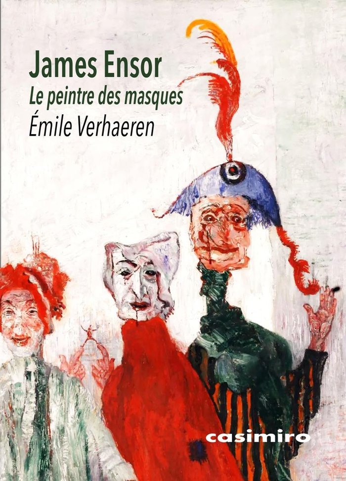 JAMES ENSOR - LE PEINTRE DES MASQUES, de VERHAEREN, EMILE | portada del libro