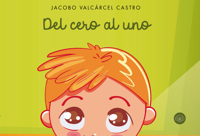 Del cero al uno, de Valcárcel Castro | portada del libro