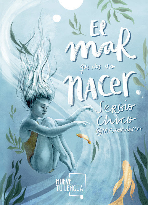 El mar que nos vio nacer, de Chico | portada del libro