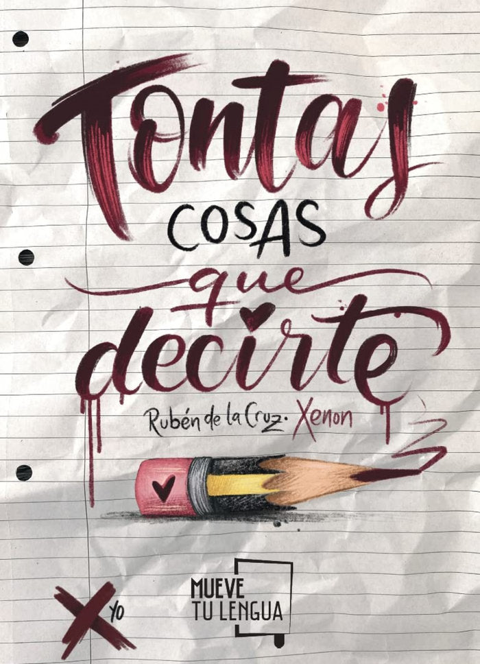 TONTAS COSAS QUE DECIRTE, de Rubén de la Cruz | portada del libro