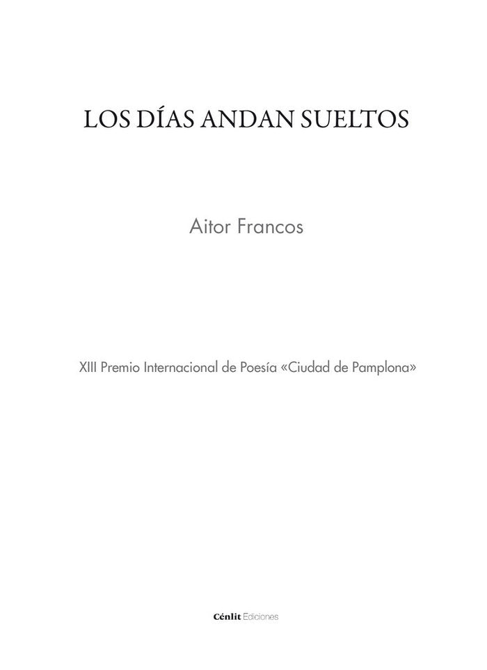 Los días andan sueltos, de Francos Ajona | portada del libro