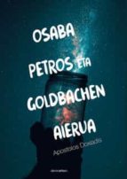 Osaba Petros eta Goldbachen aierua, de Apostolos Doxiadis | portada del libro