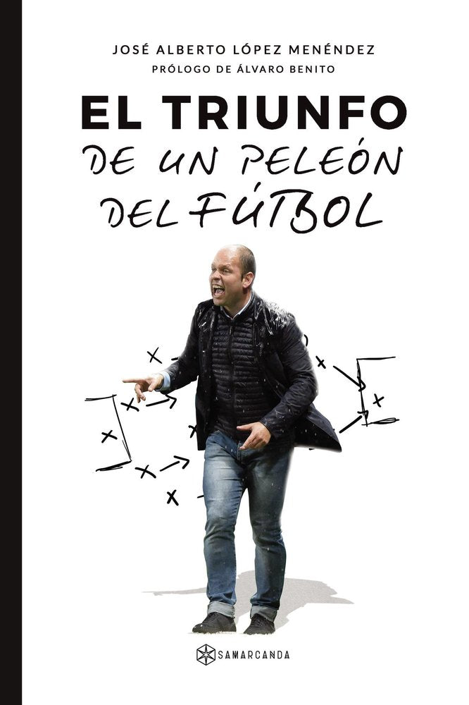 EL TRIUNFO DE UN PELEON DEL FUTBOL, de JOSE ALBERTO LOPEZ MENENDEZ | portada del libro