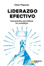 LIDERAZGO EFECTIVO, de César Piqueras | portada del libro
