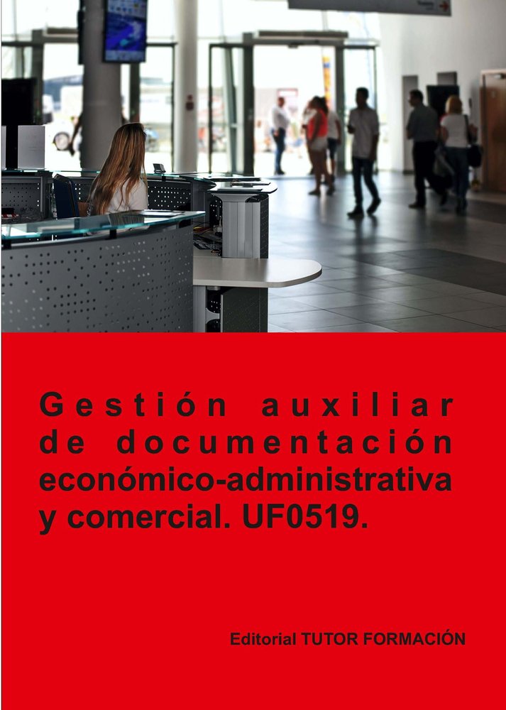 GESTION AUXILIAR DE DOCUMENTACION ECONOMICO-ADMINISTRATIVA Y, de AROHA MACHADO MATEOS Y OLA RODRIGUEZ SAN | portada del libro