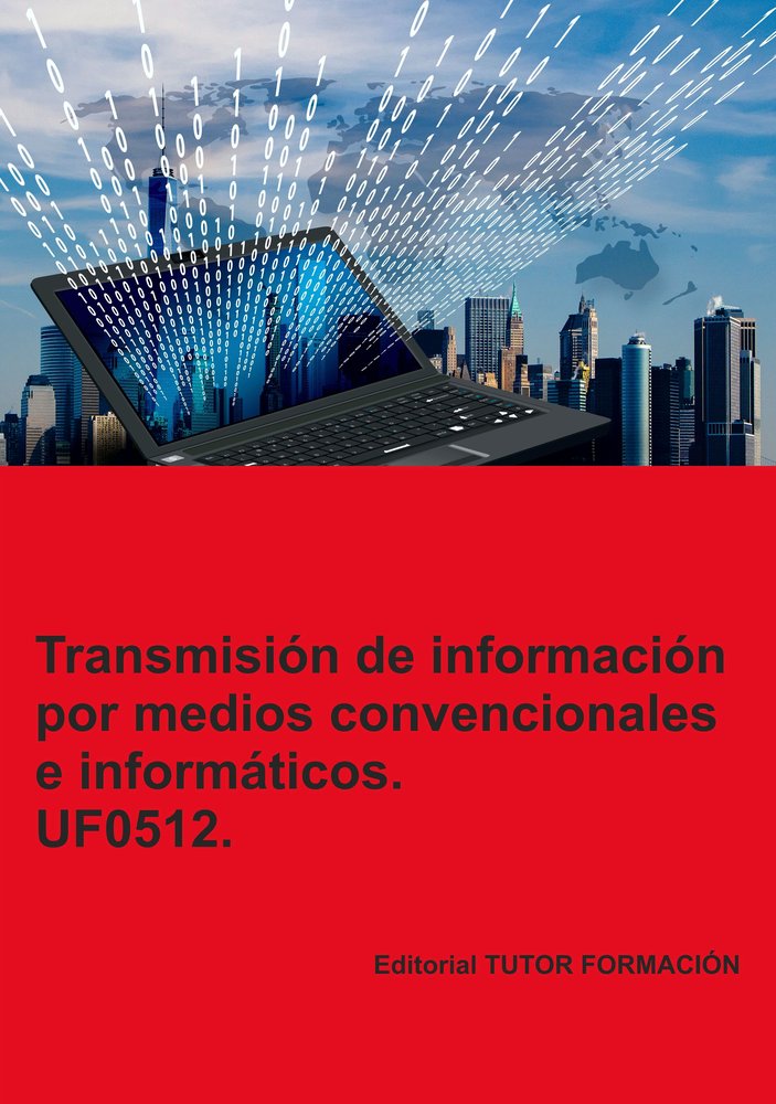 TRANSMISION DE INFORMACION POR MEDIOS CONVENCIONALES E INFOR, de LADRON JIMENEZ, MIGUEL ANGEL | portada del libro