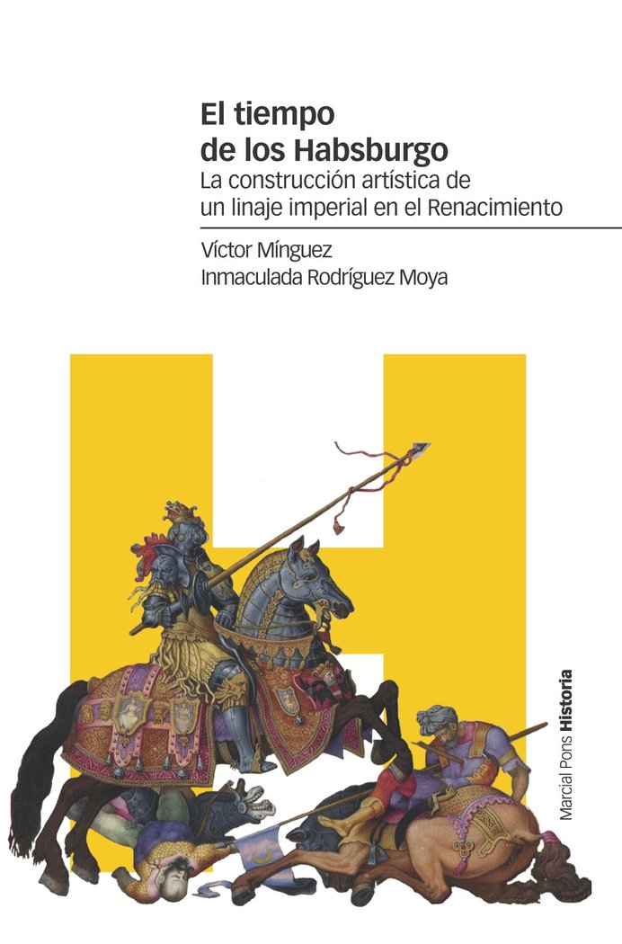 El tiempo de los Habsburgo, de Mínguez Cornelles, Víctor | portada del libro