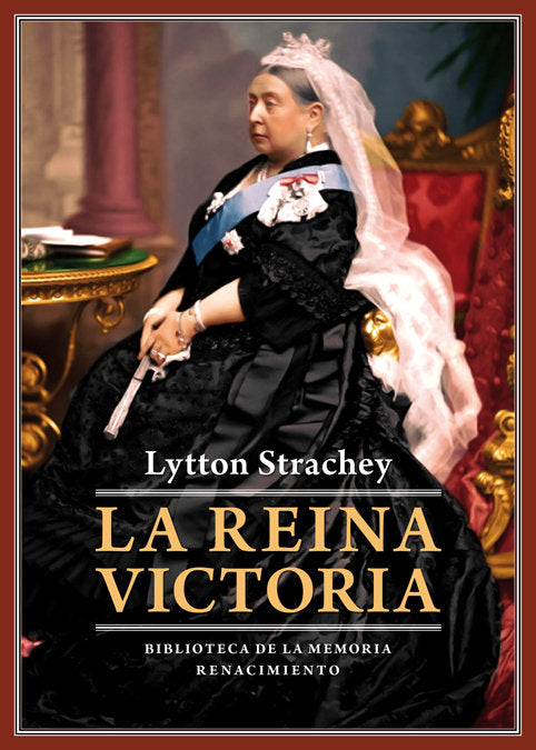 La reina Victoria, de Strachey, Lytton | portada del libro