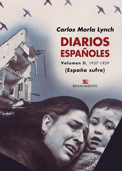 Diarios españoles. Volumen II, de Morla Lynch, Carlos | portada del libro