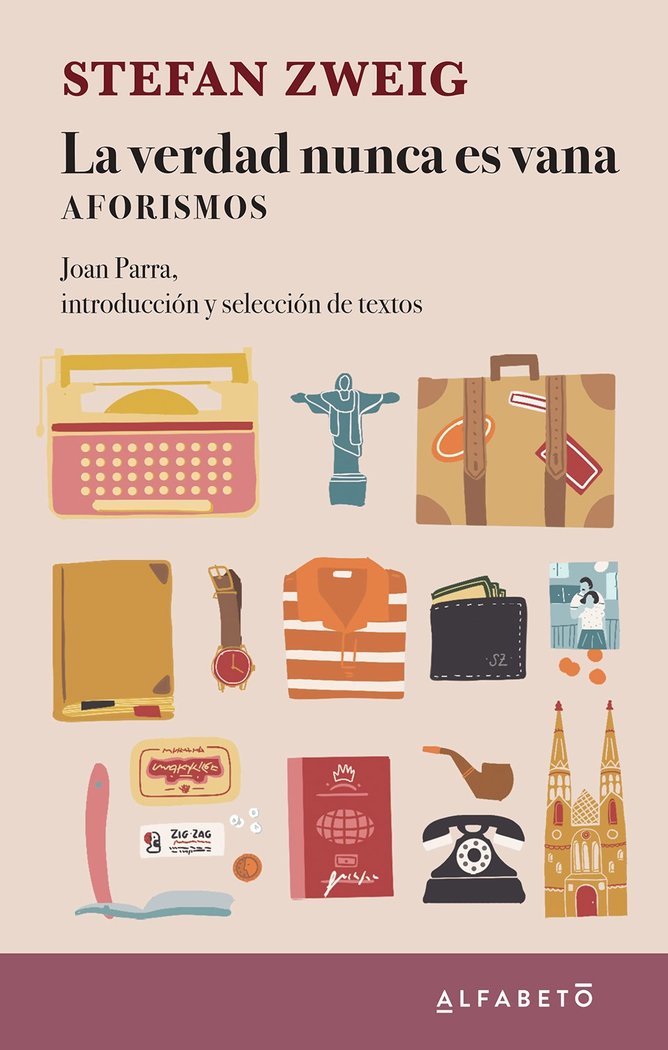 La verdad nunca es vana, de ZWEIG, STEFAN | portada del libro