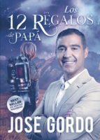 Los 12 regalos de papá, de Gordo Valero | portada del libro