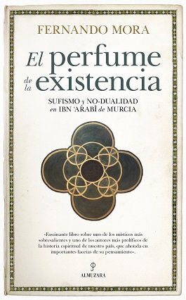 PERFUME DE LA EXISTENCIA, EL, de Mora Zahonero | portada del libro