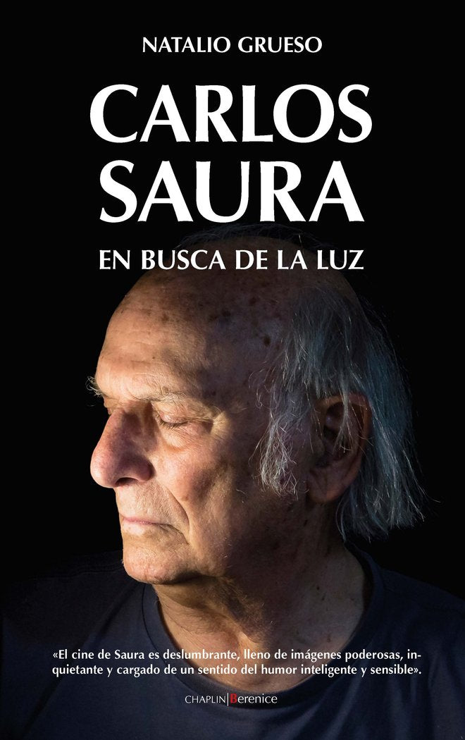Carlos Saura. En busca de la luz, de Grueso Rodríguez, Natalio | portada del libro