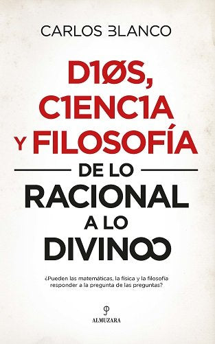DIOS, CIENCIA Y FILOSOFヘA, de Blanco Pérez | portada del libro