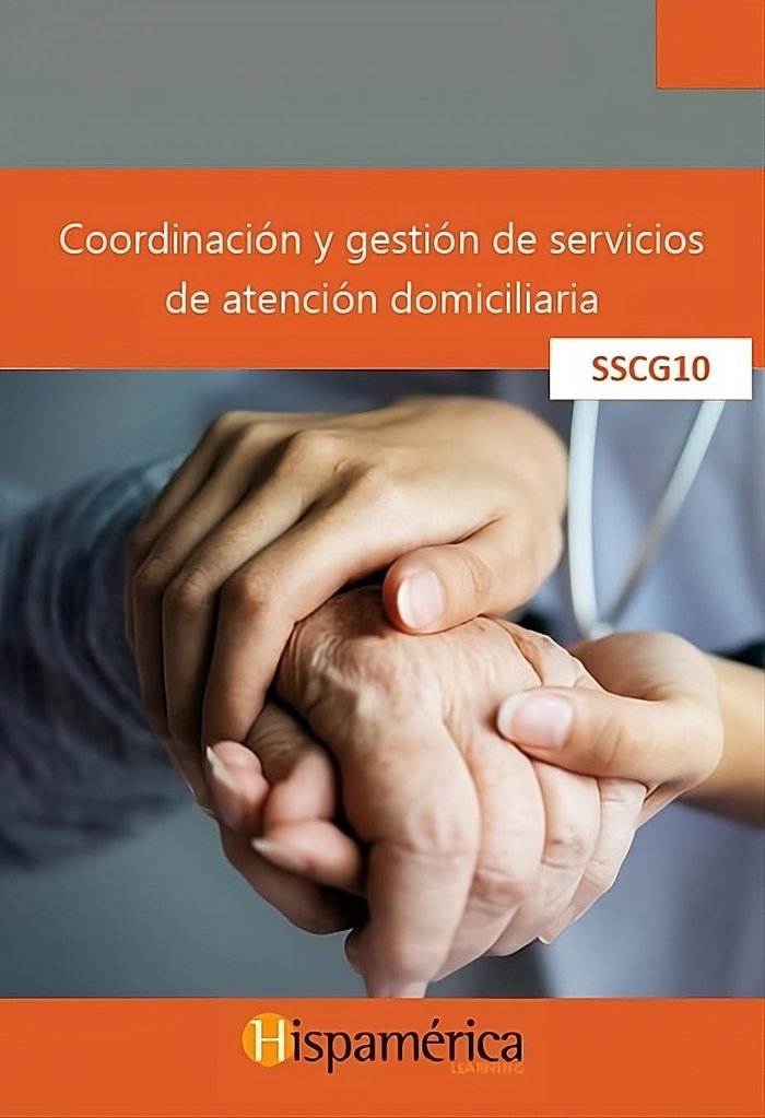 SSCG10 - Coord. y ges. de servicios de atención domiciliaria, de S.A. DE C.V., DESARROLLOS DIDÁCITCOS | portada del libro