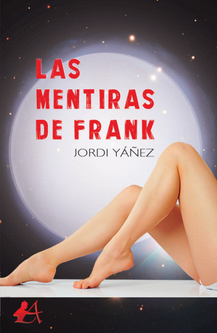 Las mentiras de Frank, de Yáñez, Jordi | portada del libro