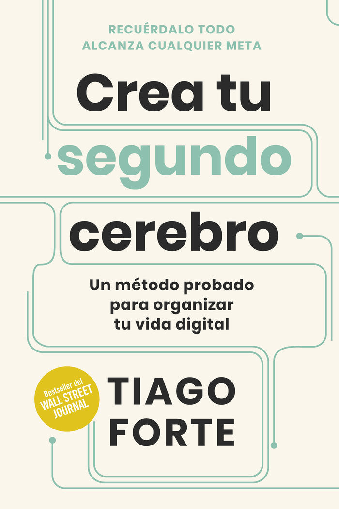 CREA TU SEGUNDO CEREBRO, de FORTE, TIAGO | portada del libro