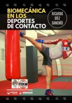 Biomecánica en los Deportes de Contacto, de Ricardo Díez Sanchís | portada del libro