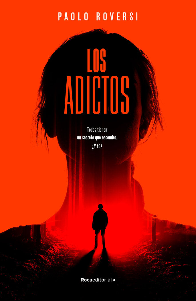 Los adictos, de Roversi, Paolo | portada del libro