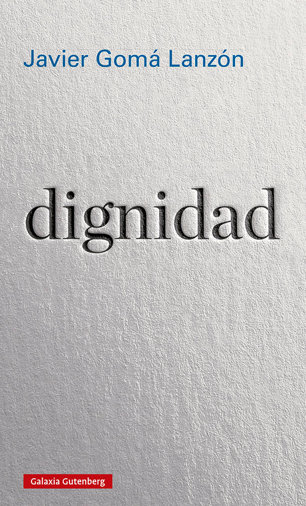 DIGNIDAD, de Gomá | portada del libro