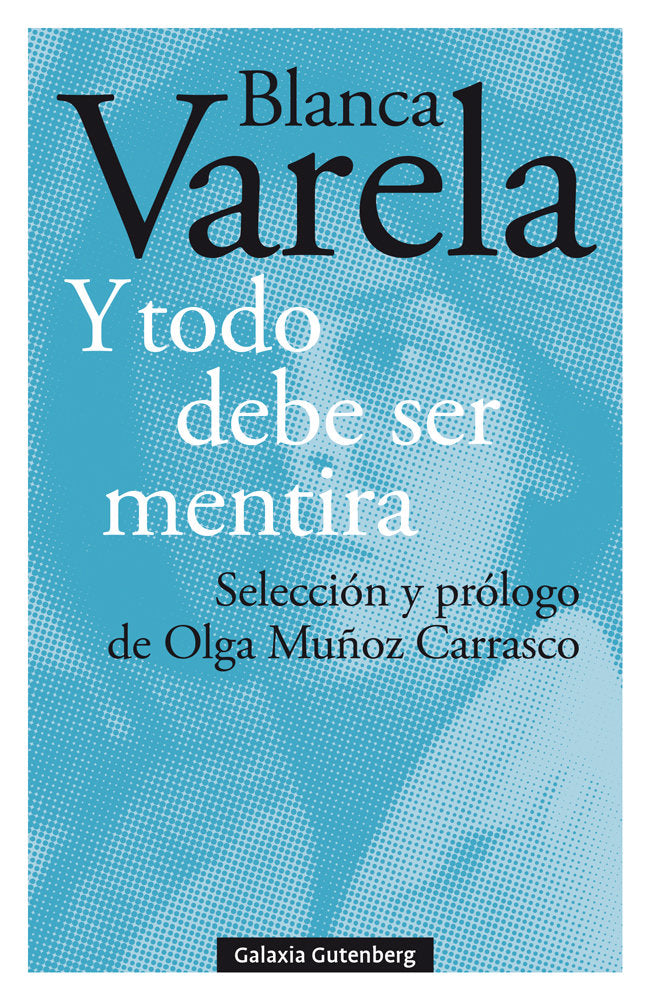 Y TODO DEBE SER MENTIRA, de Varela | portada del libro