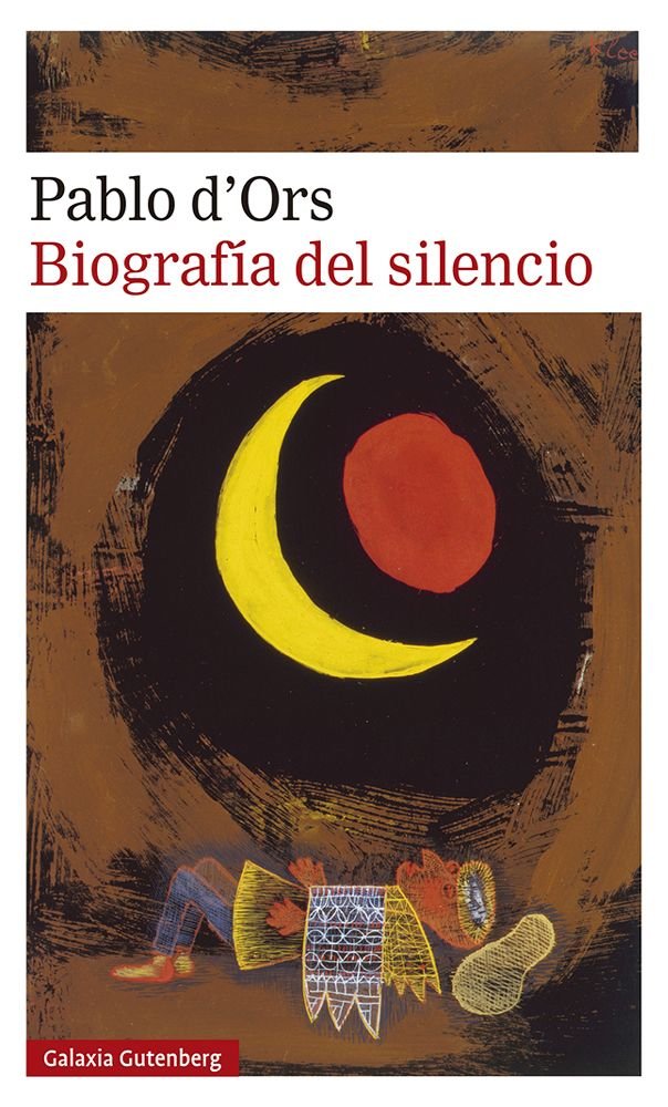 BIOGRAFÍA DEL SILENCIO, de d'Ors | portada del libro