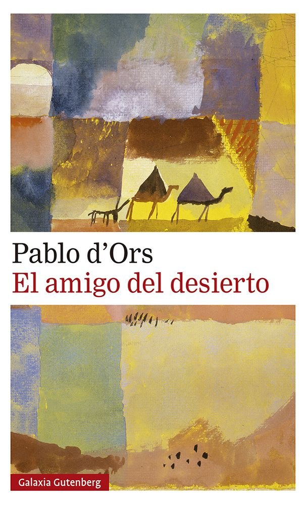 AMIGO DEL DESIERTO, EL, de d'Ors | portada del libro