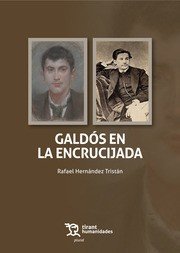 Galdós en la Encrucijada, de Hernández Tristán,Rafael | portada del libro