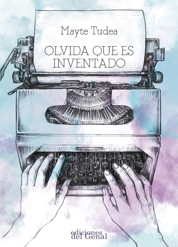 Olvida que es inventado, de Tudea | portada del libro