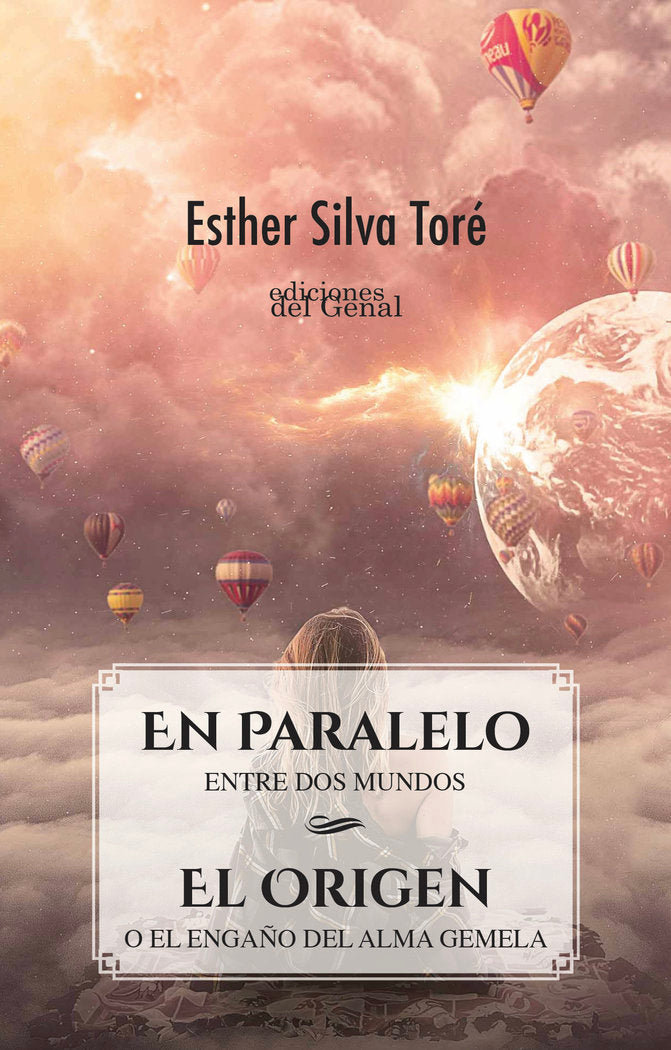 EN PARALELO ENTRE DOS MUNDOS EL ORIGEN, de SILVA TORE | portada del libro