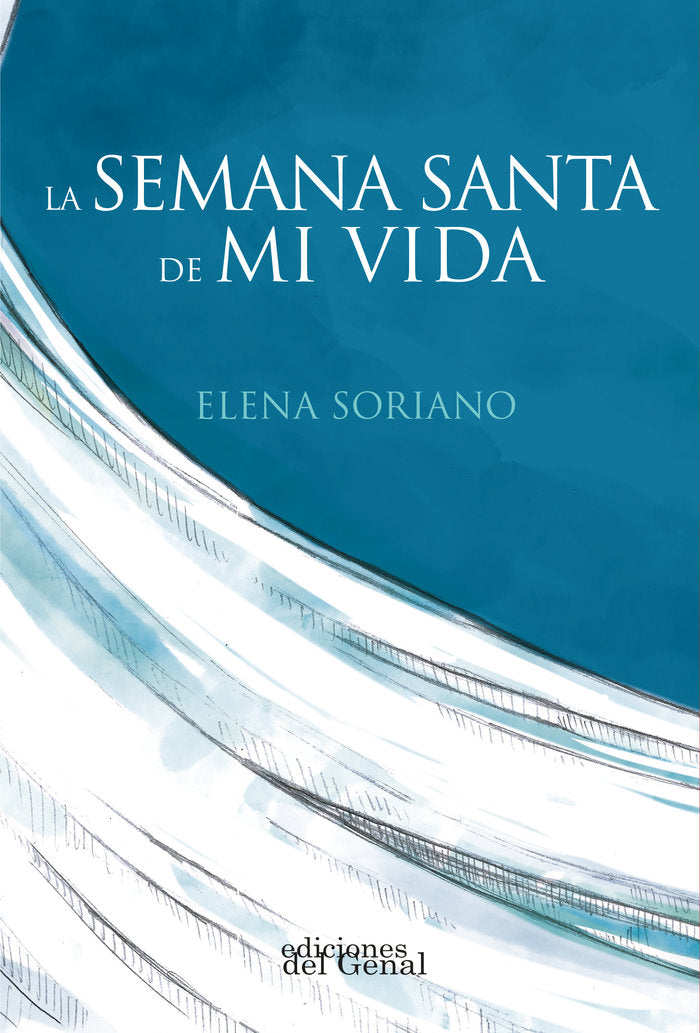 La Semana Santa de mi vida, de Soriano | portada del libro