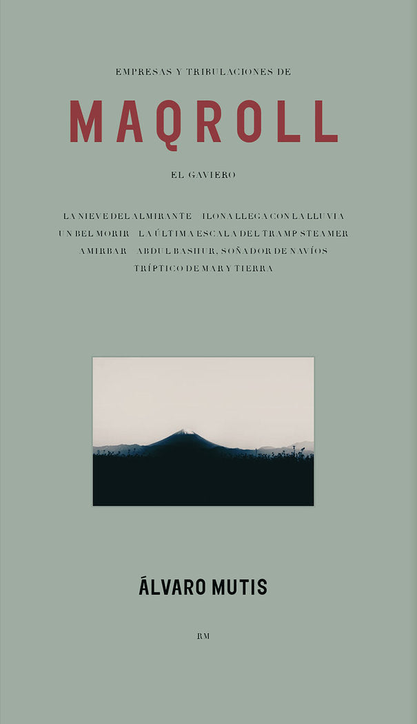 Empresas y tribulaciones de Maqroll el Gaviero, de Mutis | portada del libro