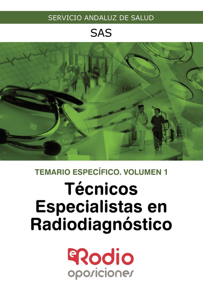 Temario específico Volumen 1. Técnicos Especialistas en Radiodiagnóstico del SAS., de Varios autores | portada del libro